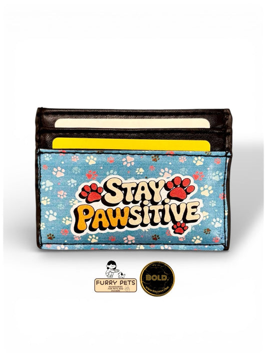 Stay Pawsitive Card Holder